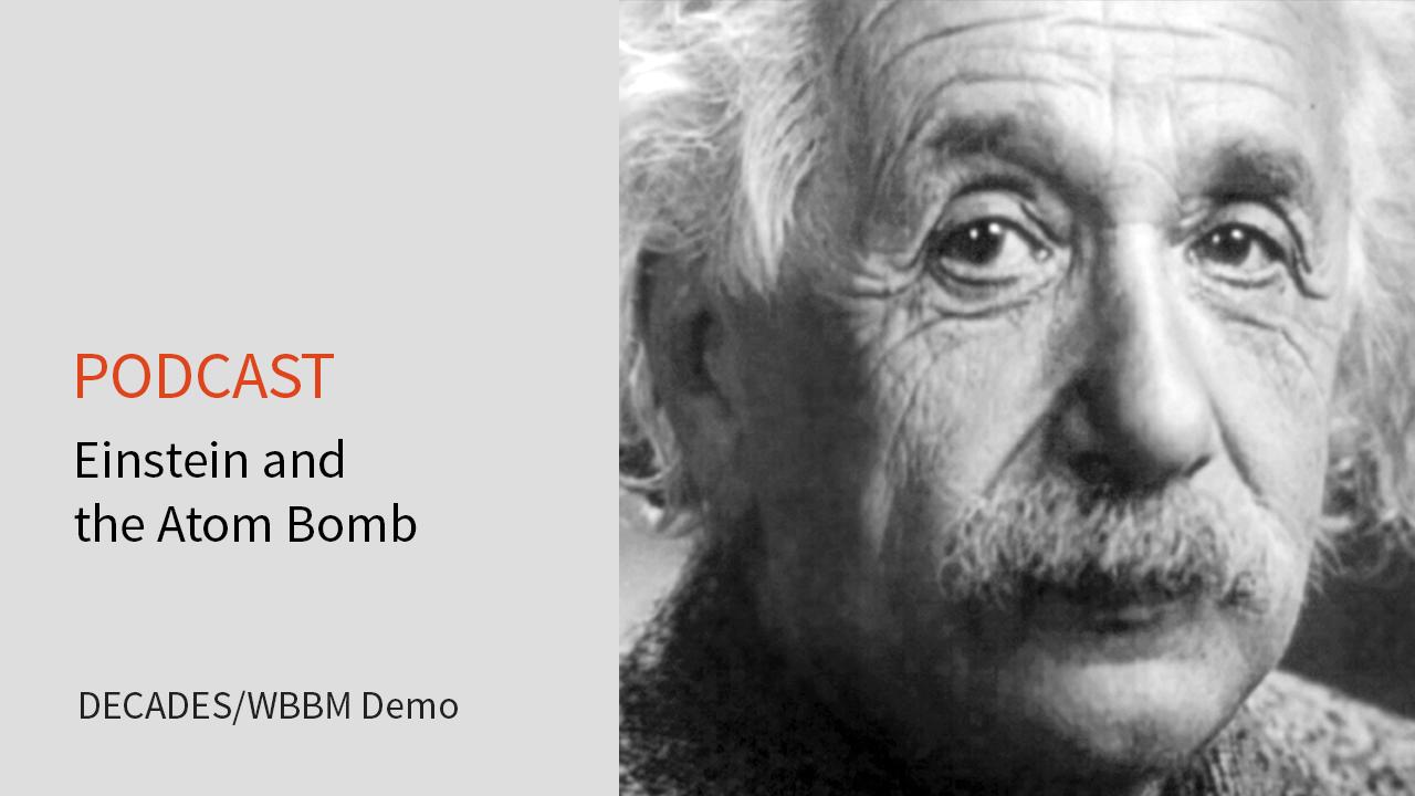 podcast_080216_EINSTEIN ATOM BOMB